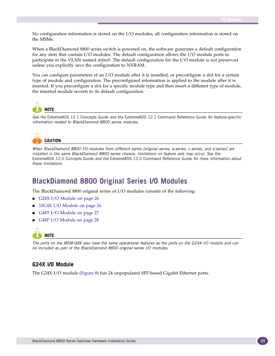 Blackdiamond 8800 original series i/o modules, G24x i/o module, For mor | Extreme Networks BlackDiamond 8800 Series User Manual | Page 25 / 180