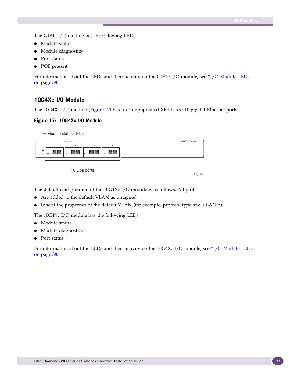 10g4xc i/o module | Extreme Networks BlackDiamond 8800 Series User Manual | Page 33 / 180