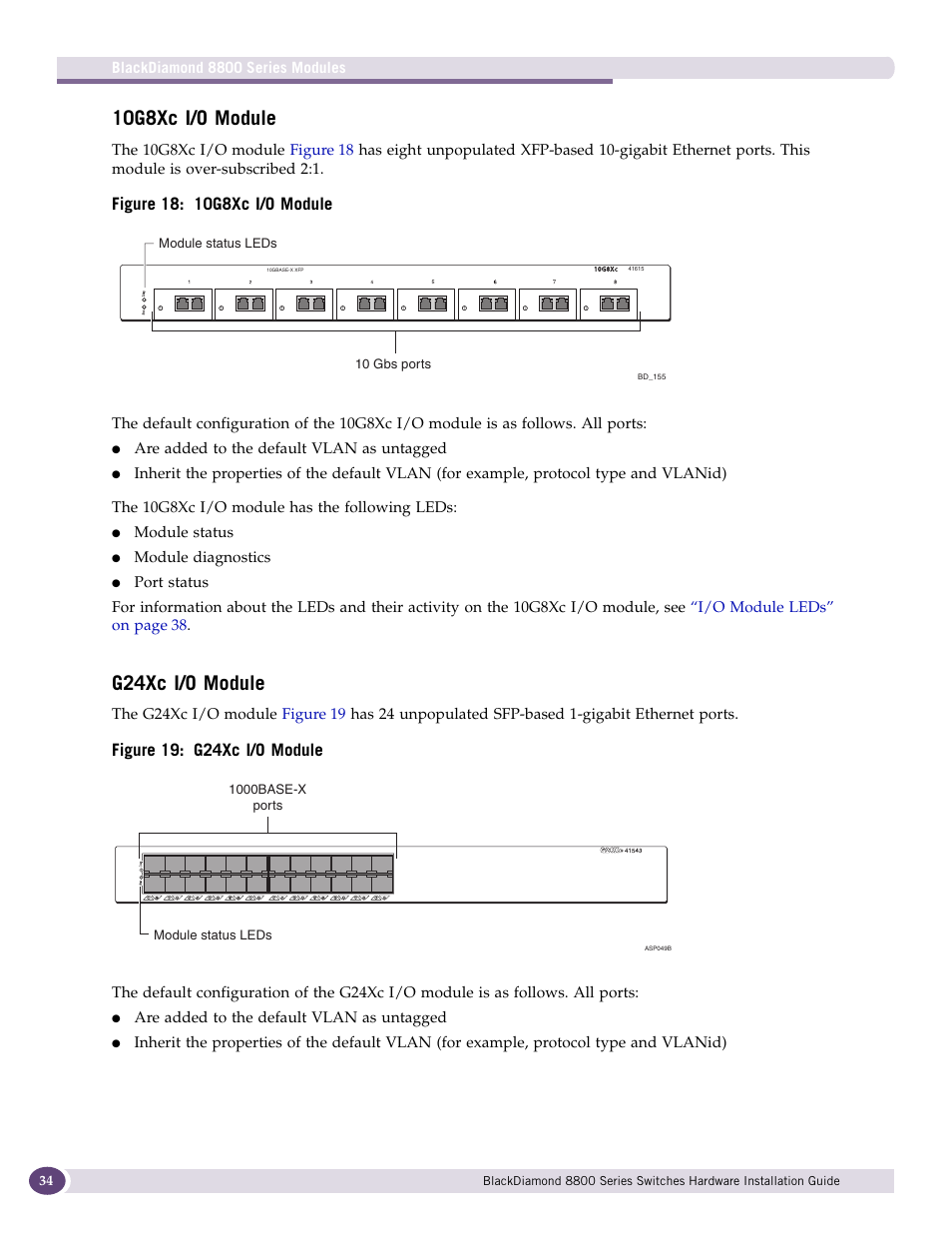 10g8xc i/o module, G24xc i/o module, 10g8xc i/o module g24xc i/o module | Figure 19: g24xc i/o module | Extreme Networks BlackDiamond 8800 Series User Manual | Page 34 / 180