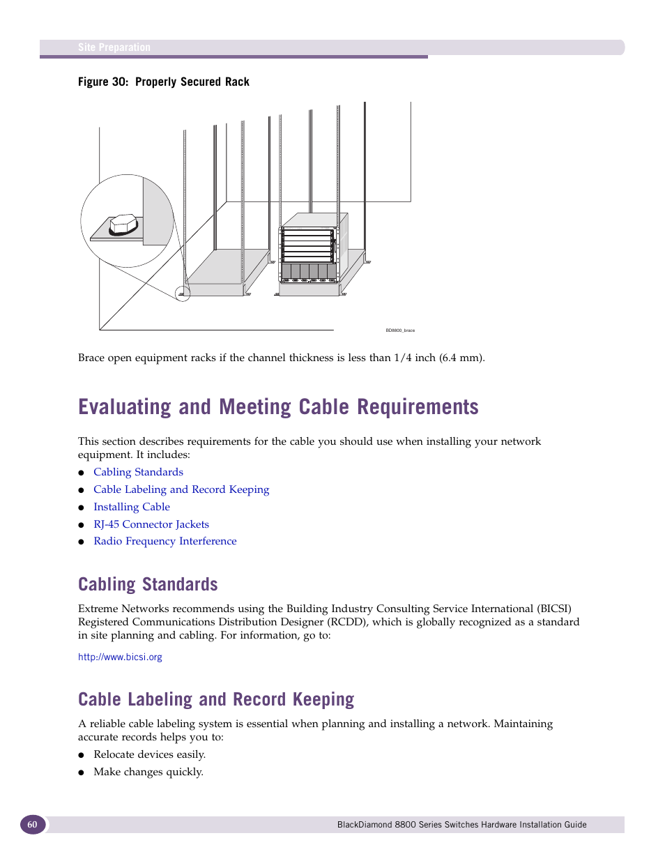 Evaluating and meeting cable requirements, Cabling standards, Cable labeling and record keeping | Own in, Figure 30 | Extreme Networks BlackDiamond 8800 Series User Manual | Page 60 / 180