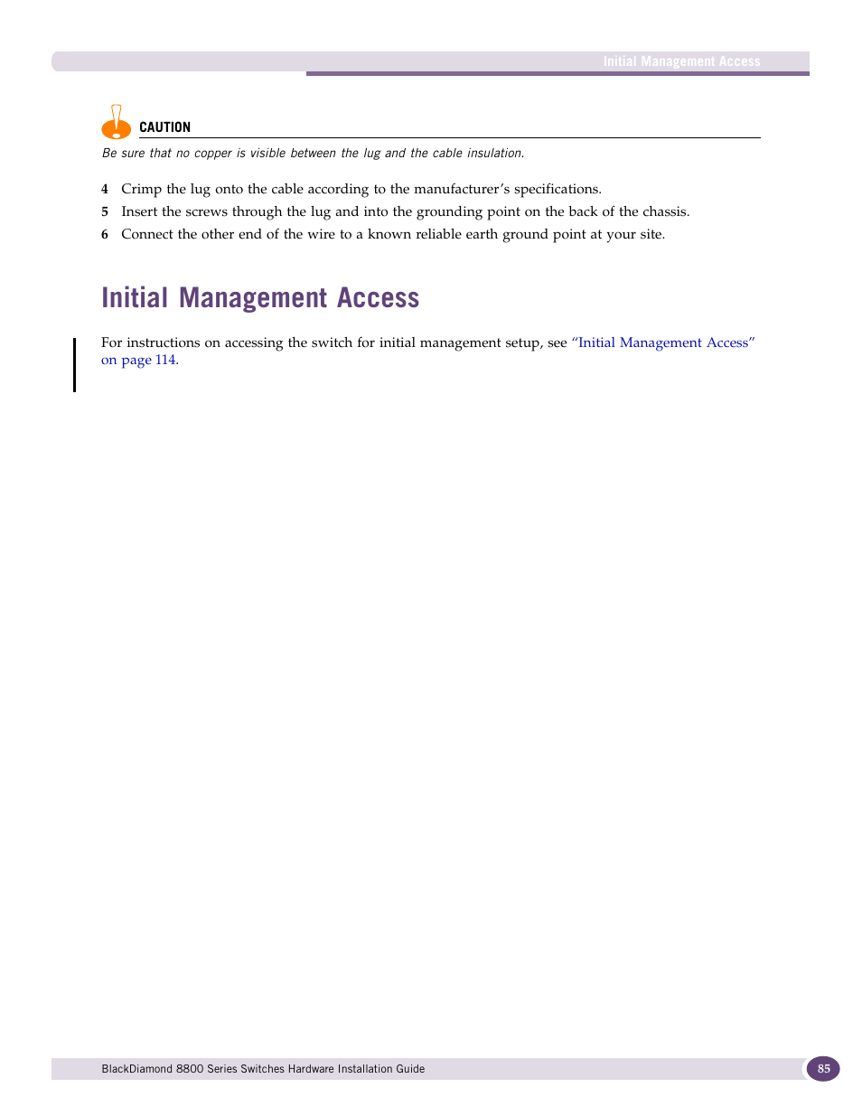 Initial management access | Extreme Networks BlackDiamond 8800 Series User Manual | Page 85 / 180