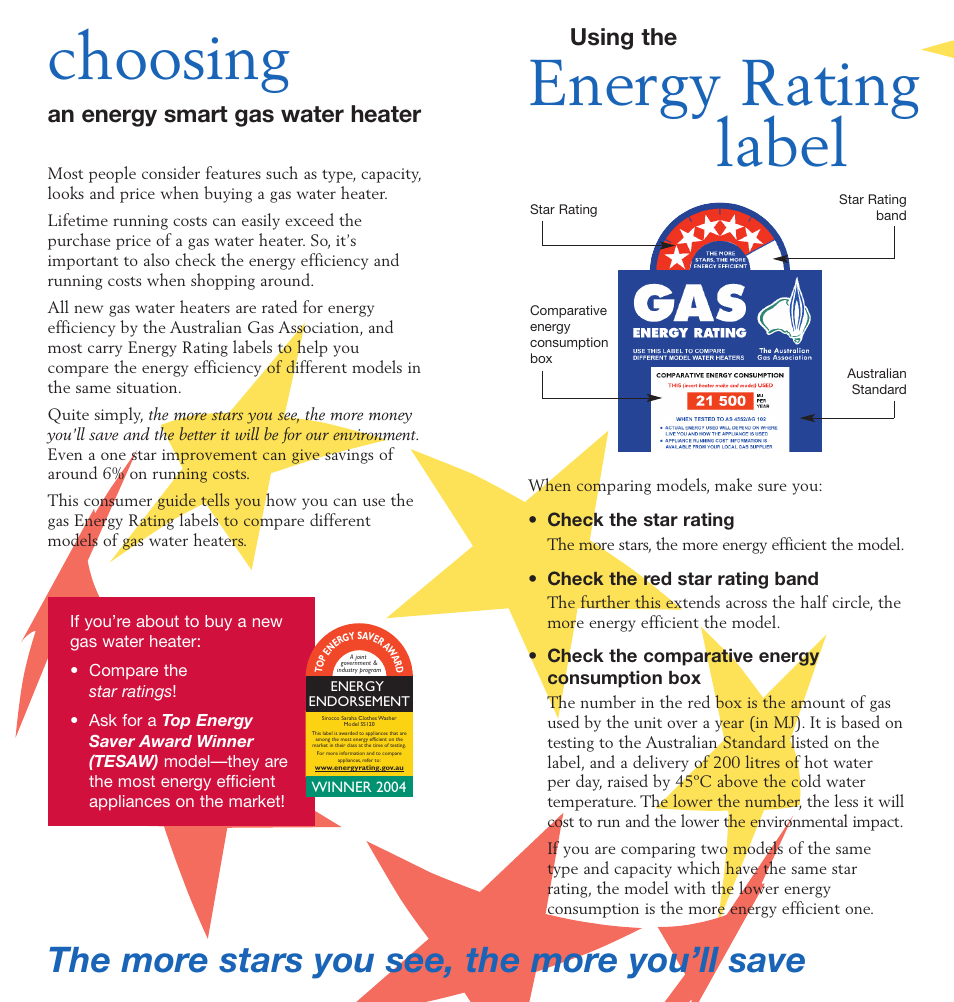 Choosing, Energy rating label, Running costs | Top star rated, The more stars you see, the more you’ll save, An energy smart gas water heater, Using the, Estimating, Gas water heaters | Energy Tech Laboratories SS120 User Manual | Page 2 / 4