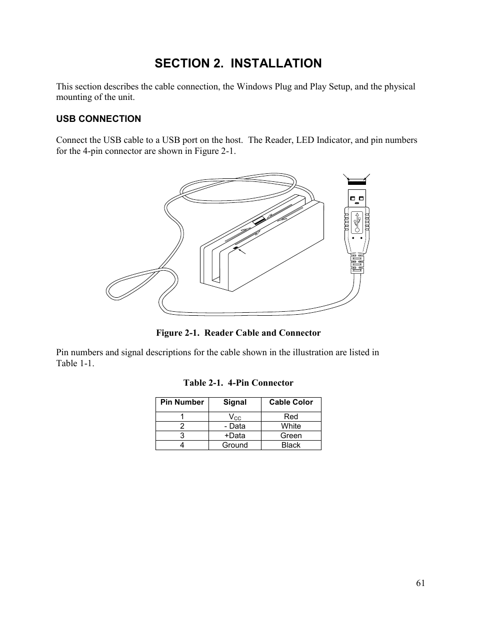 Section 2. installation, Usb connection, Figure 2-1. reader cable and connector | Table 2-1. 4-pin connector | Elo TouchSystems 1525L User Manual | Page 64 / 181