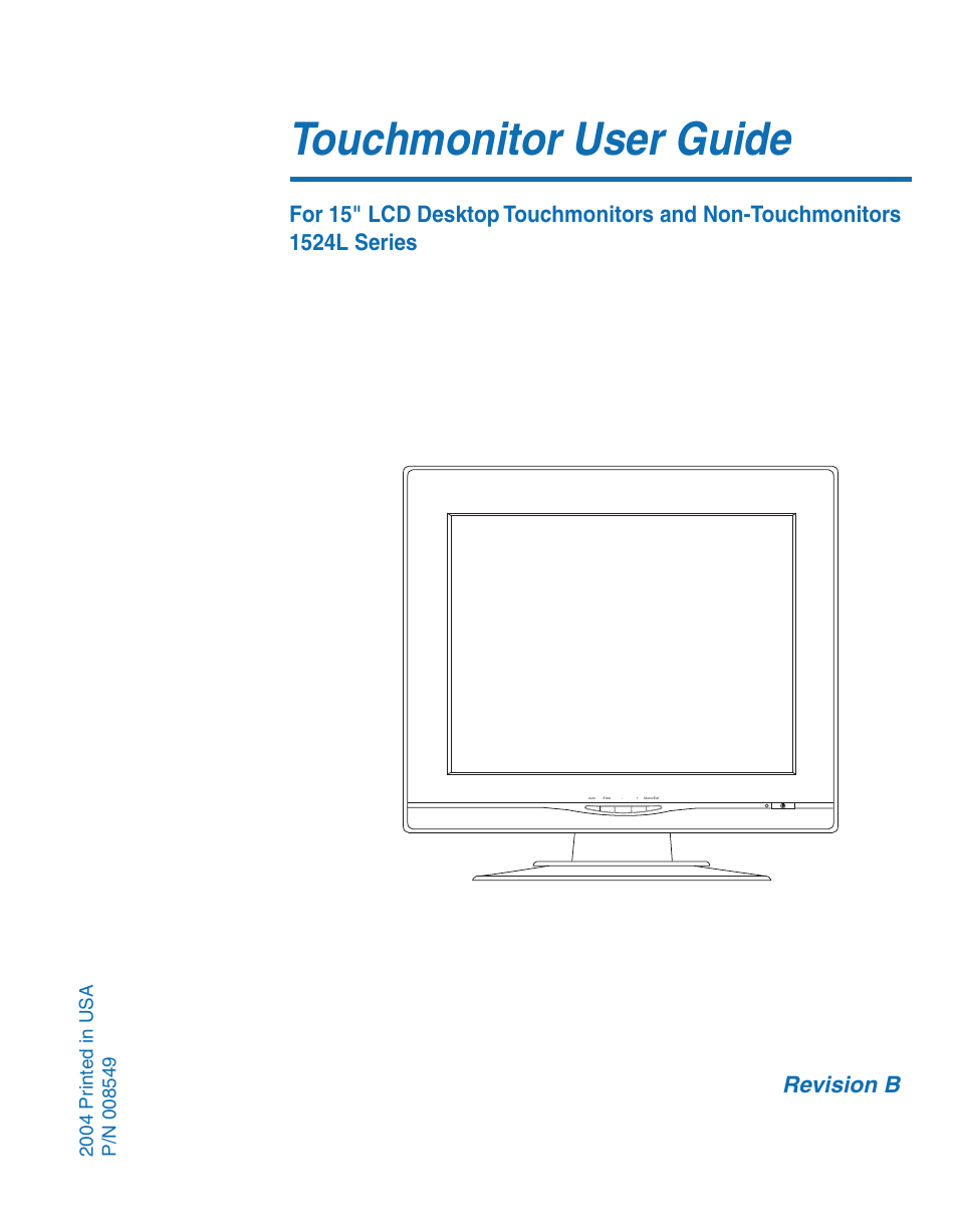 Elo TouchSystems 1524L Series User Manual | 40 pages