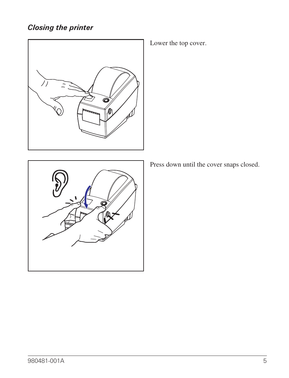 Closing the printer 5 | Zebra Technologies LP 2824 User Manual | Page 13 / 56