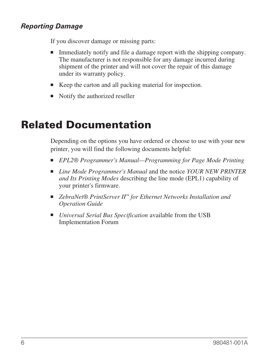Reporting damage 6, Related documentation 6, Related documentation | Reporting damage | Zebra Technologies LP 2824 User Manual | Page 14 / 56