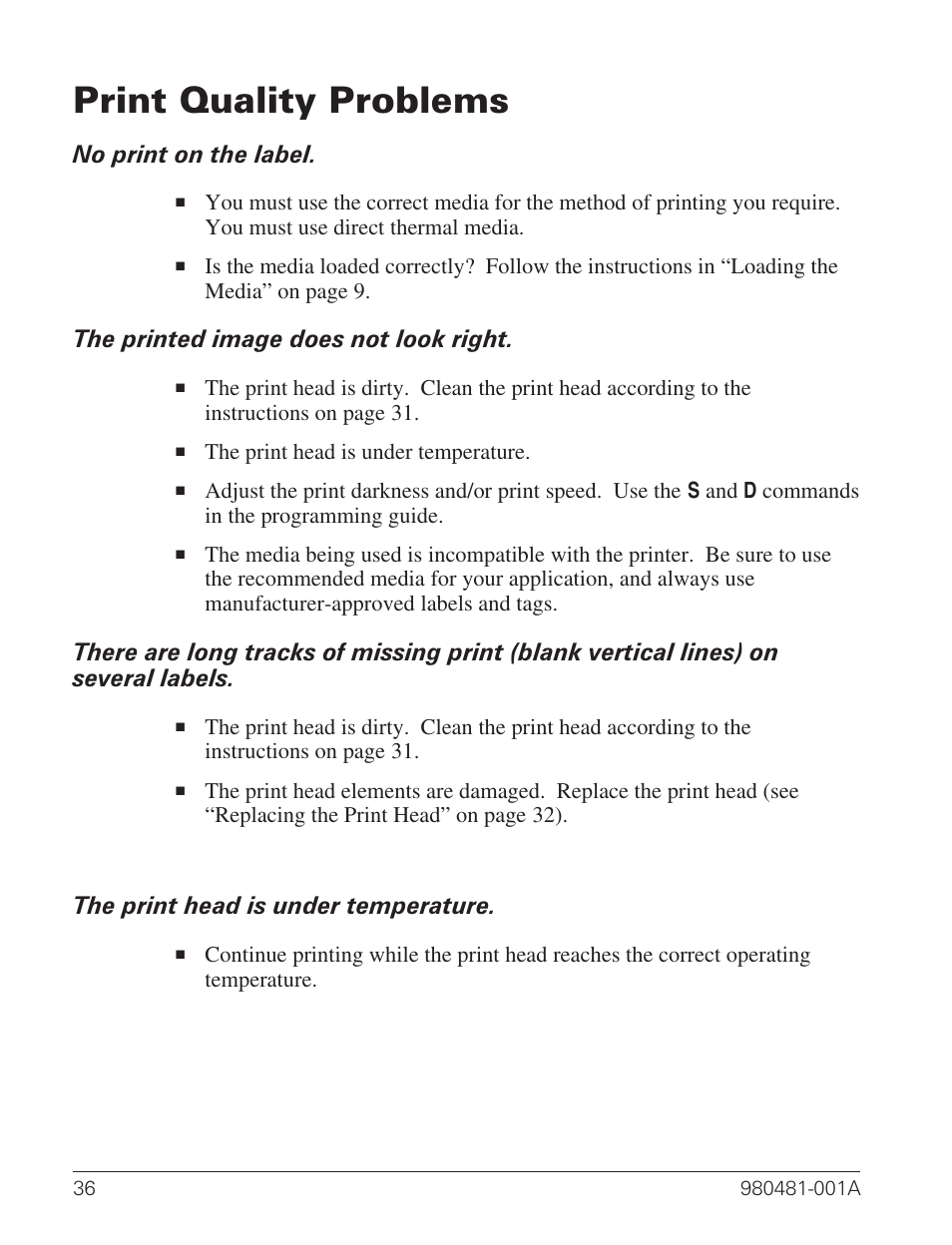 Print quality problems 36, Print quality problems, No print on the label | The printed image does not look right, The print head is under temperature | Zebra Technologies LP 2824 User Manual | Page 44 / 56