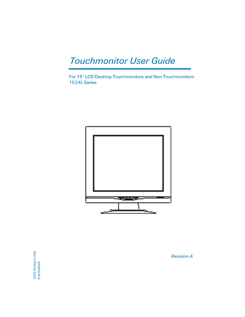 Elo TouchSystems 1524L User Manual | 39 pages