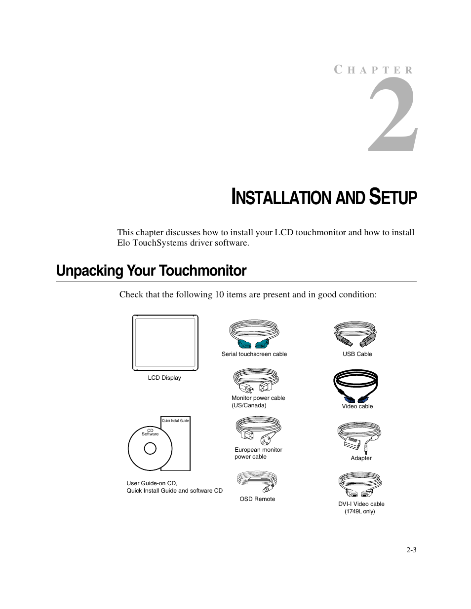 Nstallation and, Etup, Unpacking your touchmonitor | Elo TouchSystems Elo Entuitive 1749L Series User Manual | Page 7 / 45