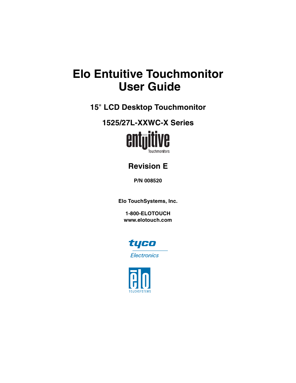 Elo entuitive touchmonitor user guide | Elo TouchSystems 1525/27L User Manual | Page 2 / 56