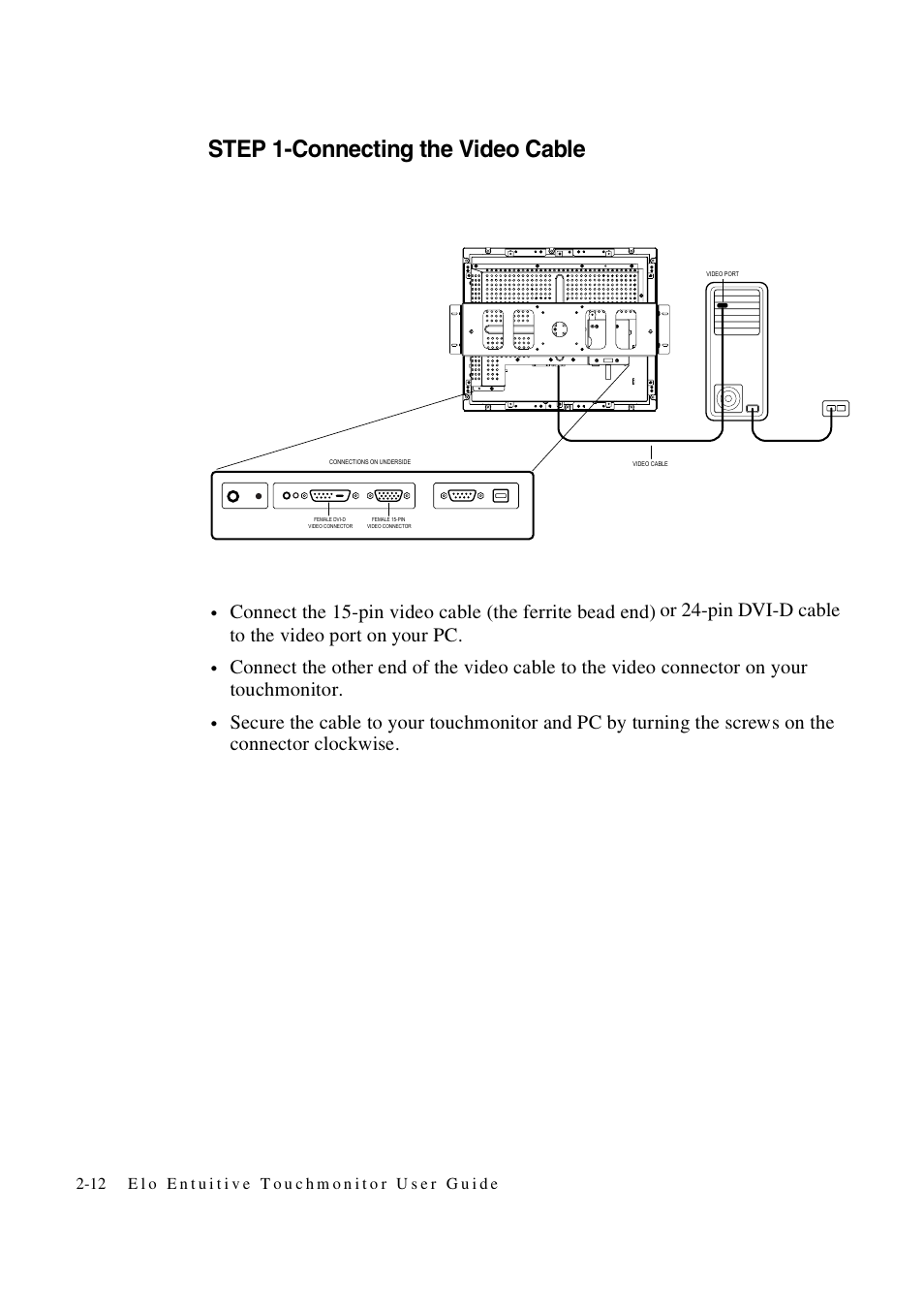 Step 1-connecting the video cable | Elo TouchSystems 1847L User Manual | Page 17 / 52
