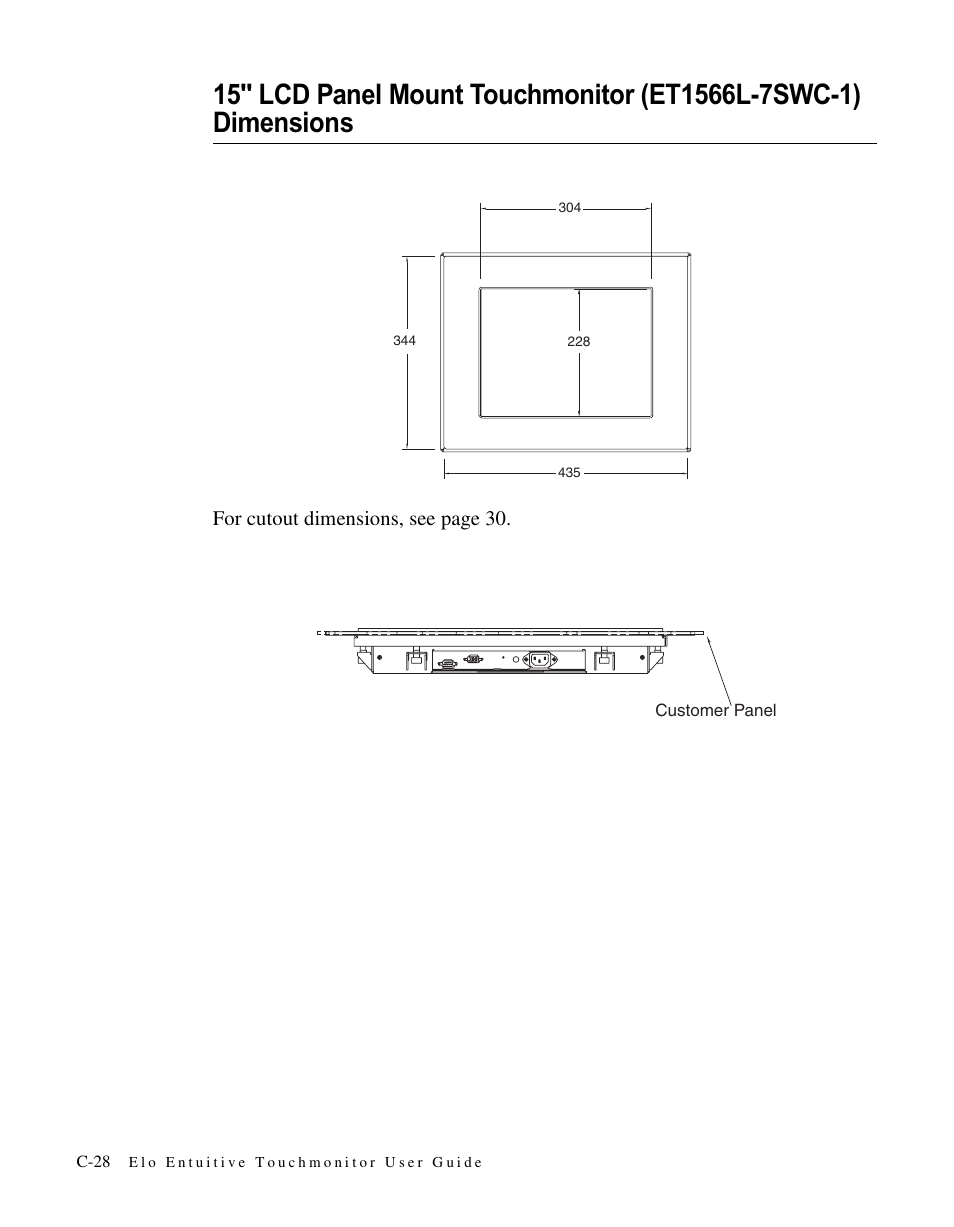 For cutout dimensions, see page 30 | Elo TouchSystems ET1566L-7SWC-1 User Manual | Page 33 / 44