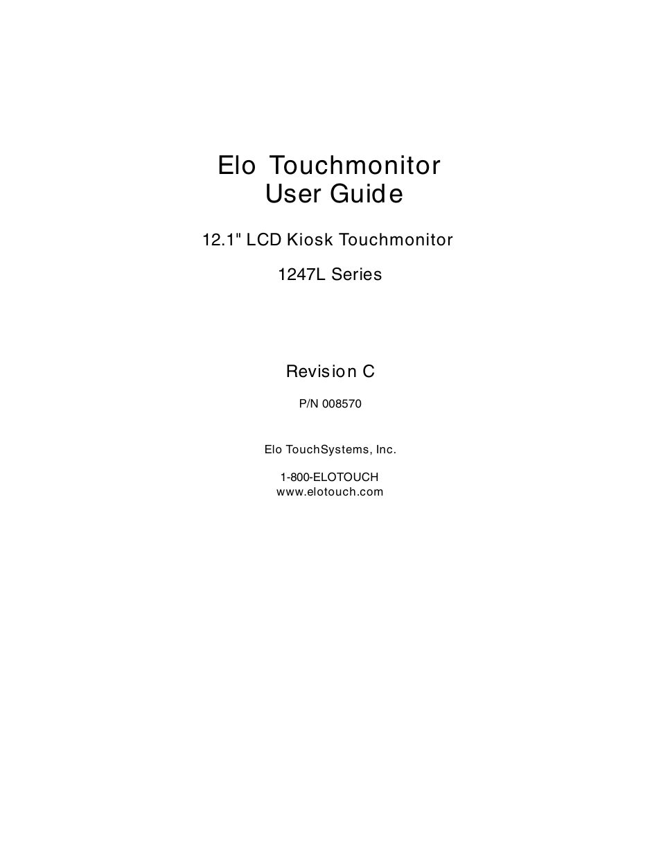 Elo touchmonitor user guide | Elo TouchSystems Elo Entuitive 3000 Series 1247L User Manual | Page 2 / 40