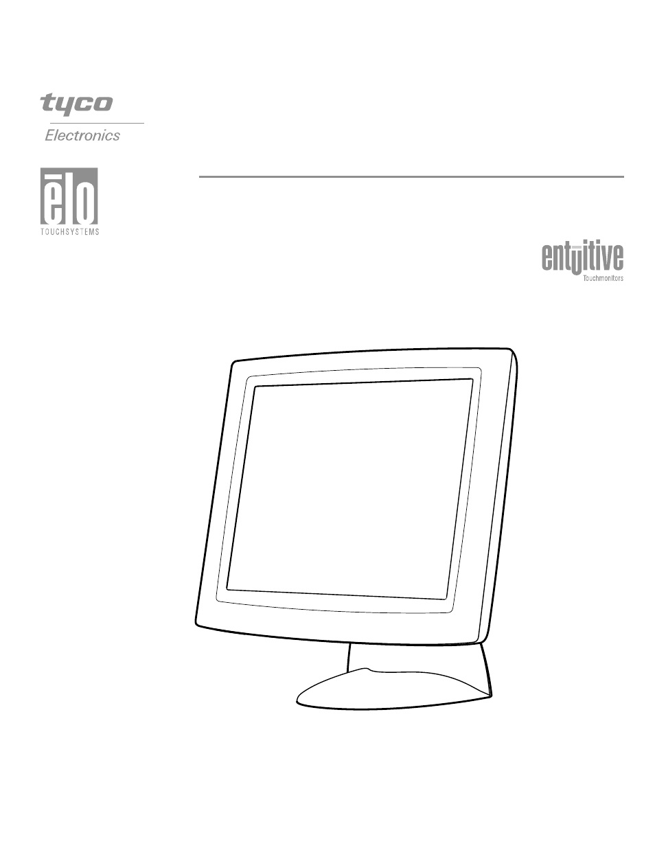 Elo TouchSystems 1725L Series User Manual | 52 pages