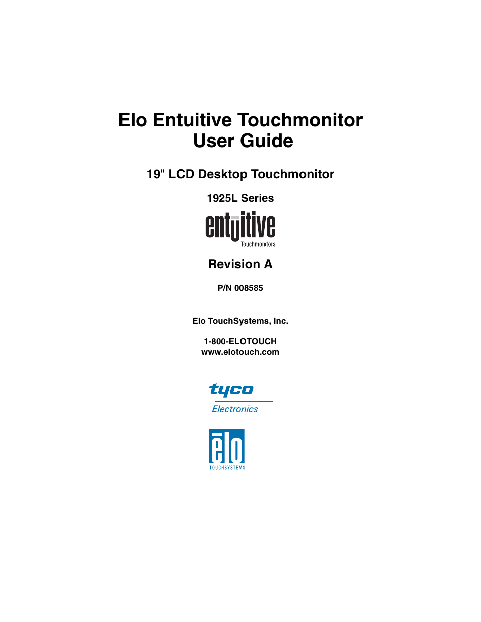 Elo entuitive touchmonitor user guide | Elo TouchSystems 1925L Series User Manual | Page 2 / 55