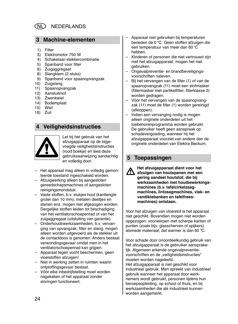 3 machine-elementen, 4 veiligheidsinstructies, 5 toepassingen | 24 nederlands | Elektra Beckum Metabo SPA 1701 User Manual | Page 6 / 11