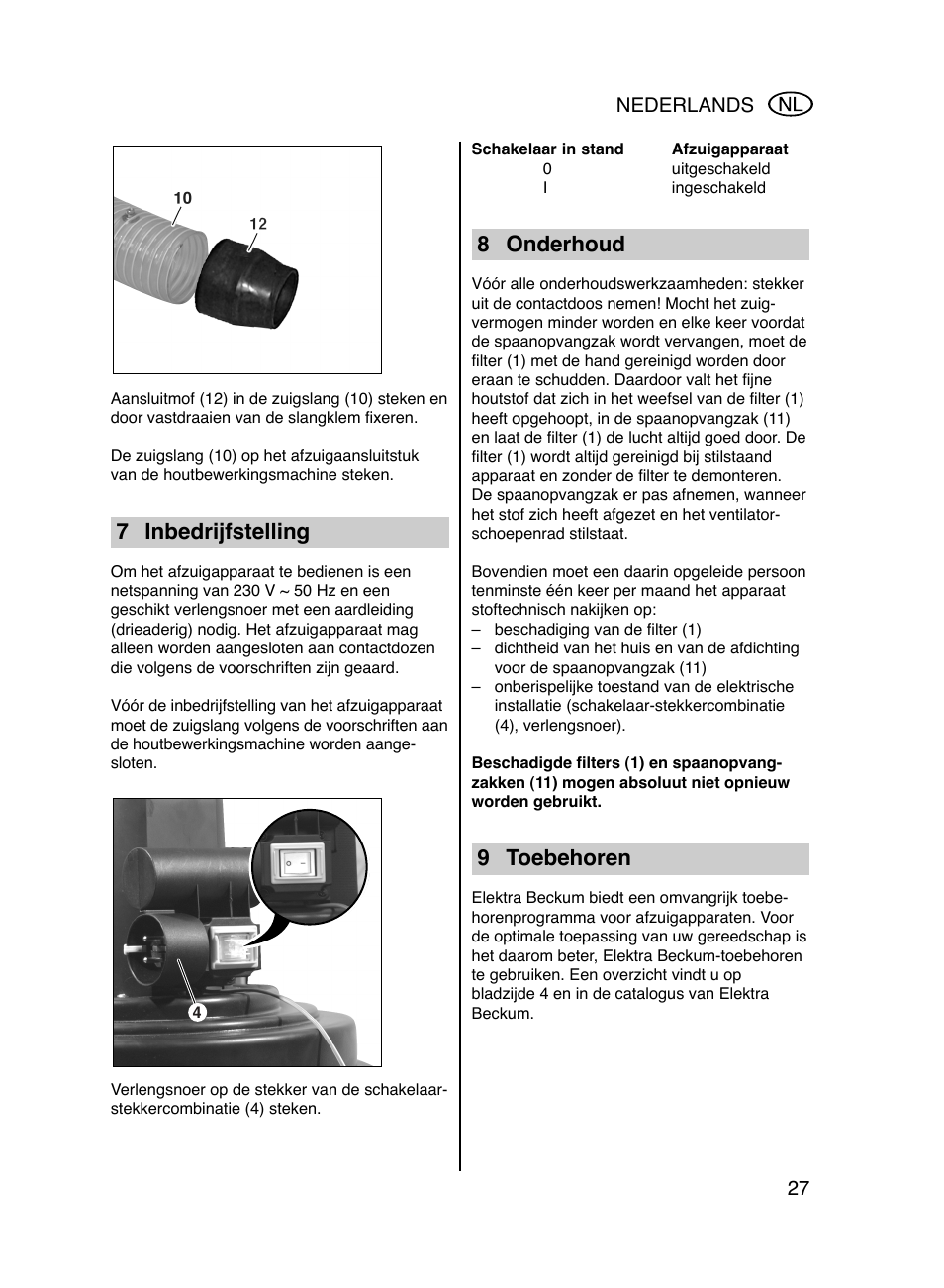 7 inbedrijfstelling, 8 onderhoud, 9 toebehoren | Elektra Beckum Metabo SPA 1701 User Manual | Page 9 / 11
