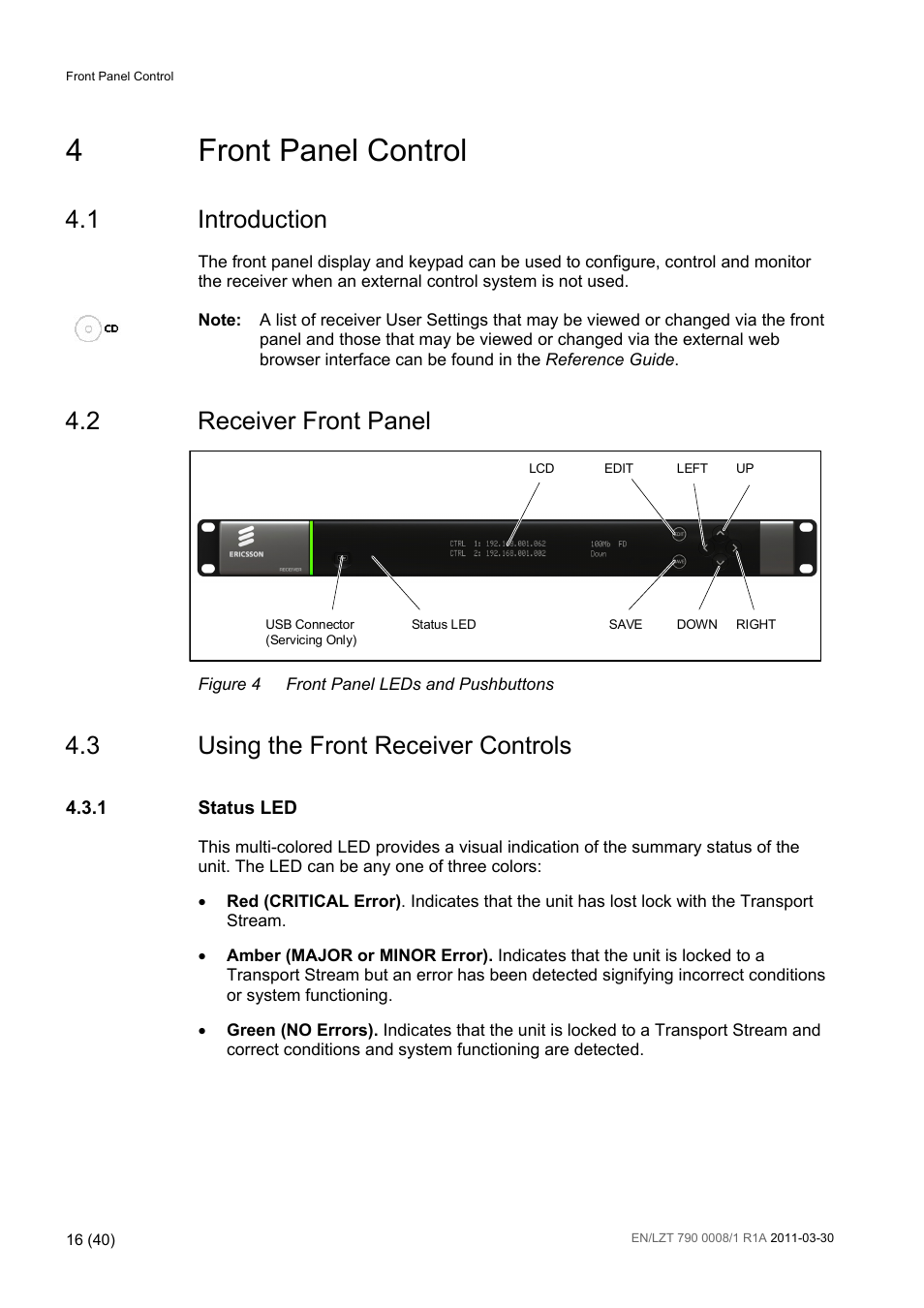 4 front panel control, 1 introduction, 2 receiver front panel | 3 using the front receiver controls, Front panel control, Introduction, Receiver front panel, Using the front receiver controls, Figure 4, Front panel leds and pushbuttons | Ericsson Distribution Receivers RX8315 User Manual | Page 16 / 40