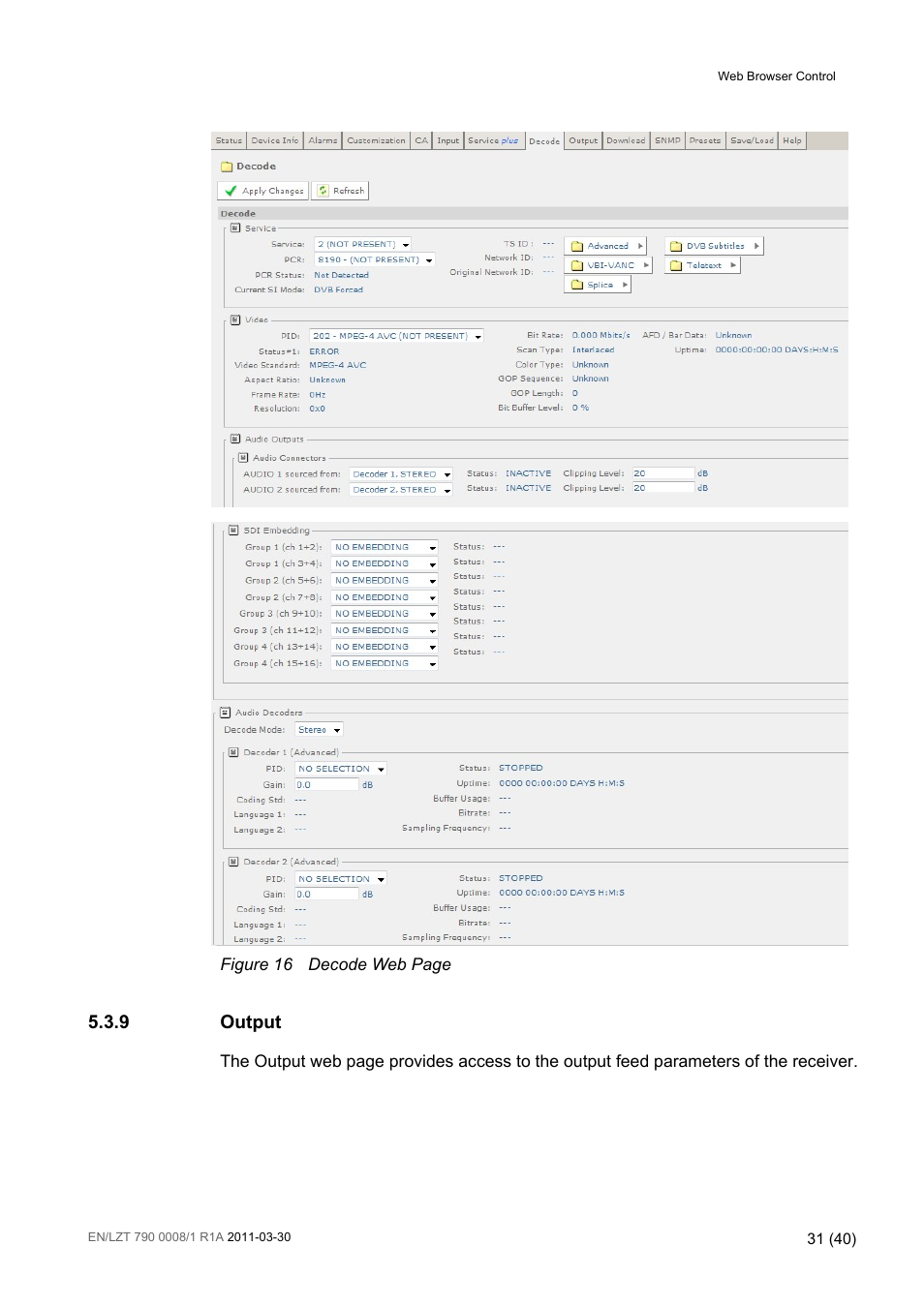 Figure 16, 9 output | Ericsson Distribution Receivers RX8315 User Manual | Page 31 / 40