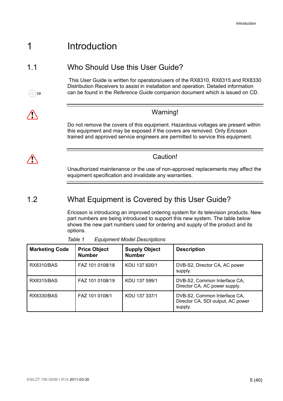 1 introduction, 1 who should use this user guide, 2 what equipment is covered by this user guide | Introduction, Who should use this user guide, What equipment is covered by this user guide, Table 1, Equipment model descriptions, 1introduction, Warning | Ericsson Distribution Receivers RX8315 User Manual | Page 5 / 40