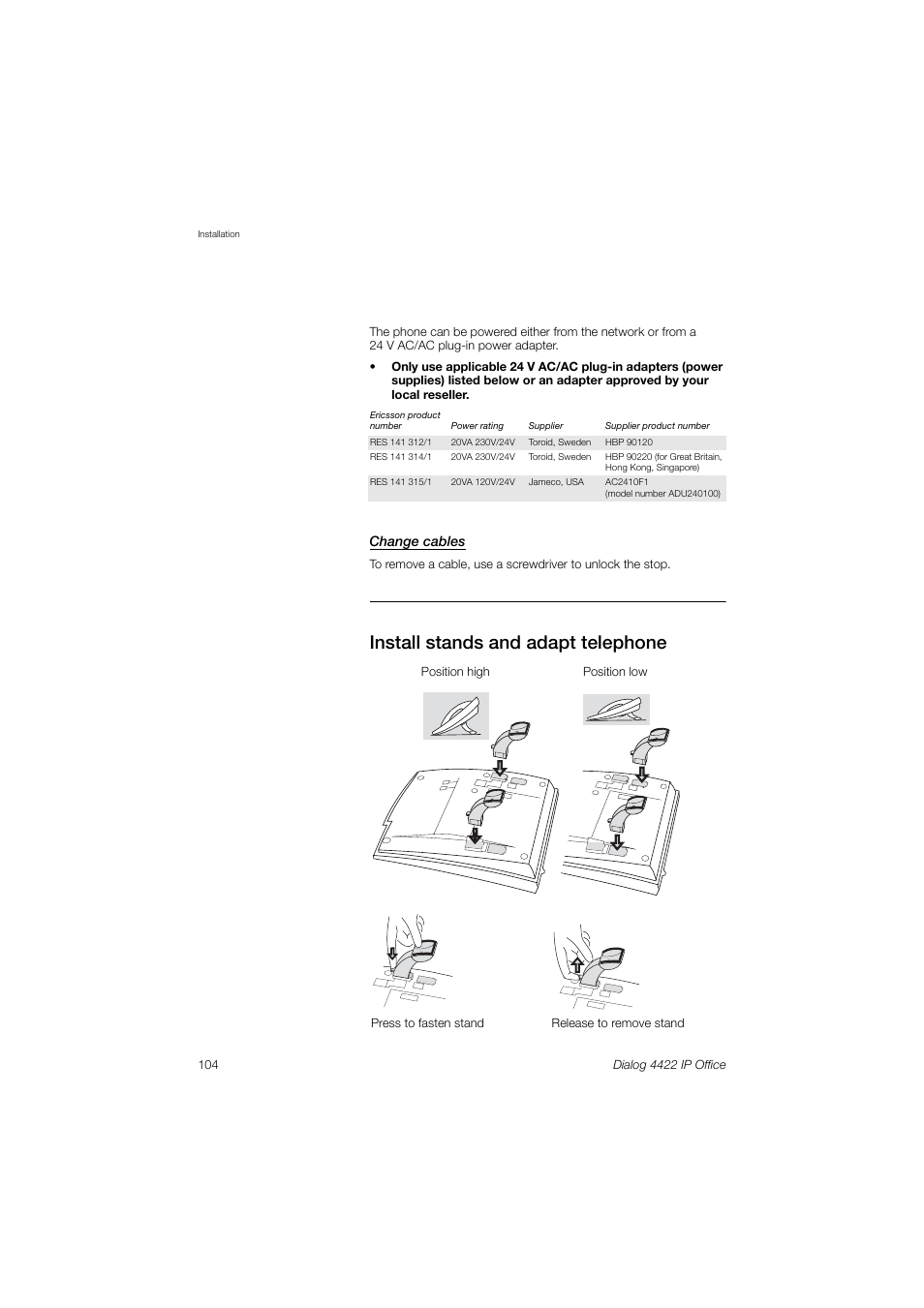 Install stands and adapt telephone, Change cables | Ericsson DIALOG 4422 User Manual | Page 104 / 116