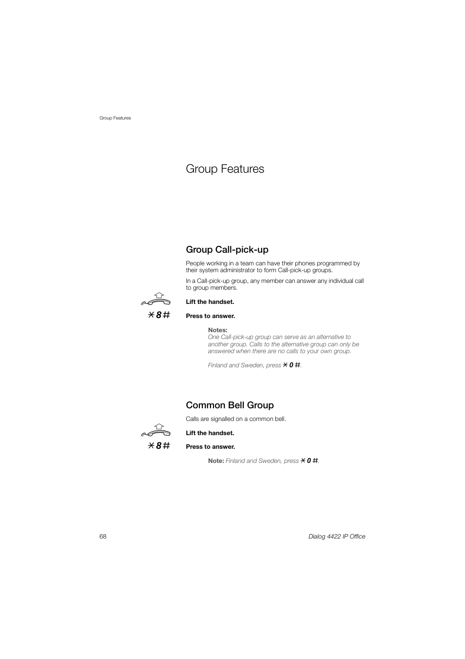 Group features, Group call-pick-up, Common bell group | Ericsson DIALOG 4422 User Manual | Page 68 / 116