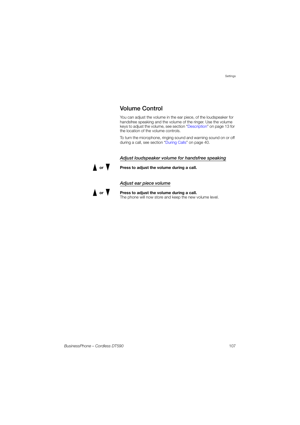 Volume control, Adjust loudspeaker volume for handsfree speaking, Adjust ear piece volume | Ection, Adjust ear, Piece volume, Ction, Adjust loudspeaker, Volume for handsfree speaking | Ericsson DT590 User Manual | Page 107 / 144