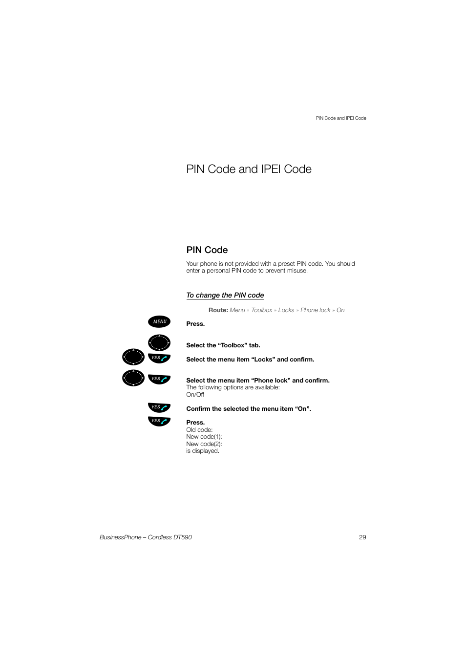 Pin code and ipei code, Pin code, To change the pin code | ºь ы | Ericsson DT590 User Manual | Page 29 / 144