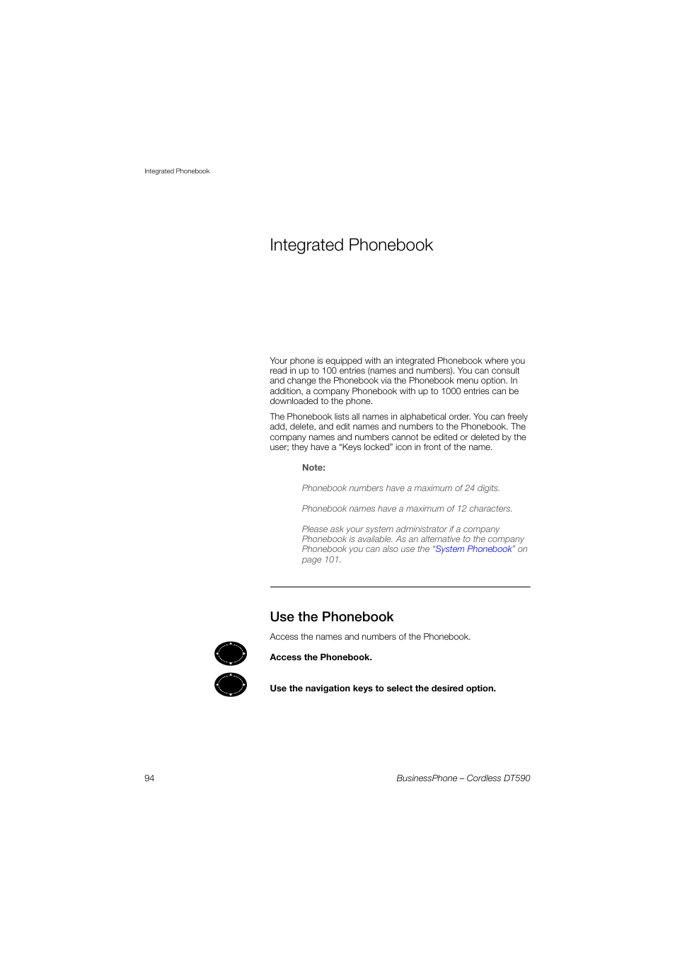 Integrated phonebook, Use the phonebook | Ericsson DT590 User Manual | Page 94 / 144