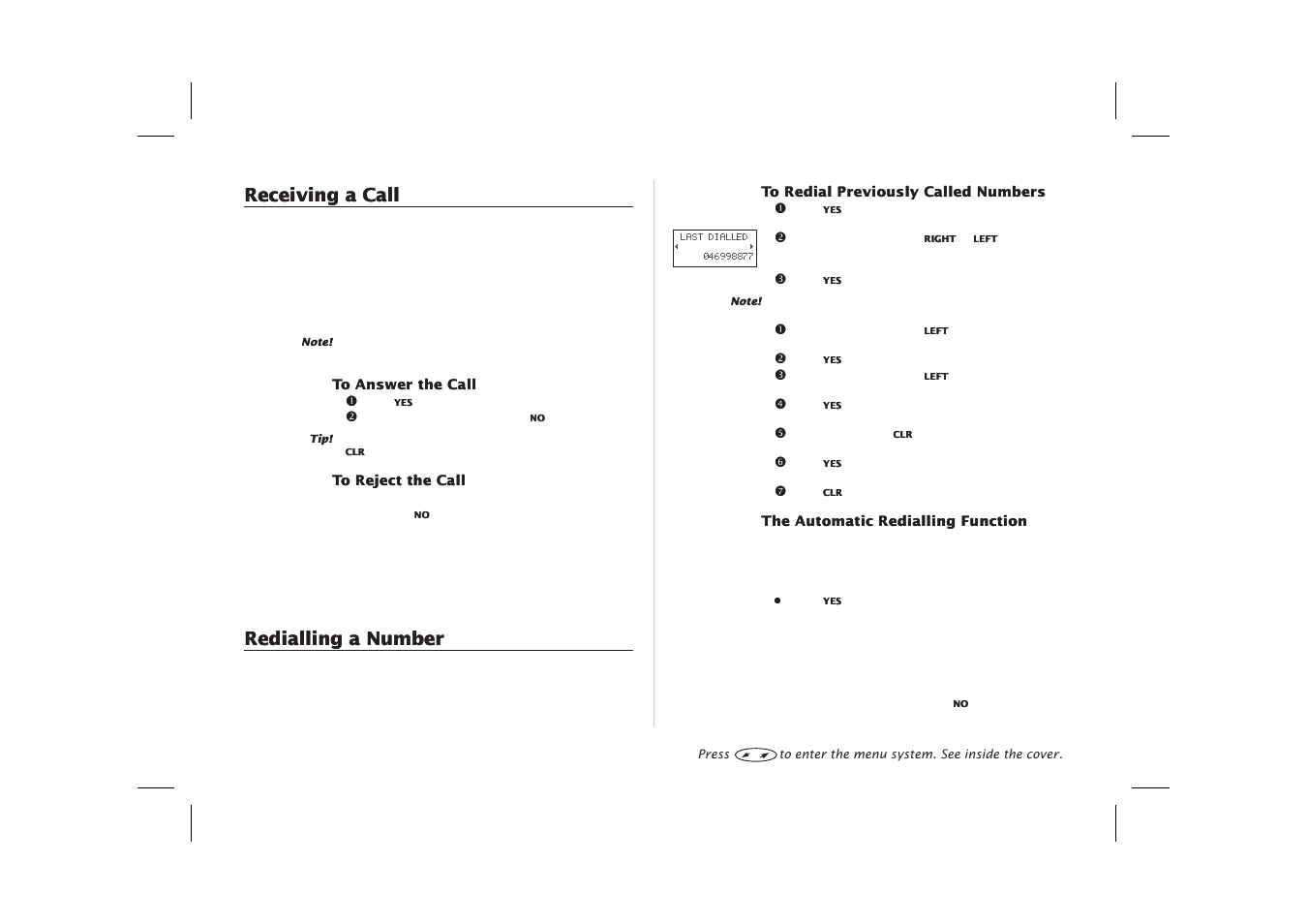 Answer 10, Receiving 10, Rejecting 10 | Last dialled numbers 10, Ring signal 10, Redialling a number 10, Automatic redialling function 10, Redial previously called numbers 10, To mute the ring signal 10, Receiving a call | Ericsson SH888 User Manual | Page 14 / 71