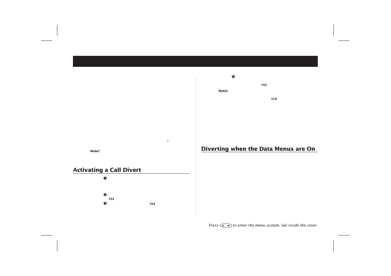 Diverting incoming calls, Diverting incoming calls 42, Activating a call divert 42 | Diverting when the data menus are on 42, Activating a call divert, Diverting when the data menus are on | Ericsson SH888 User Manual | Page 46 / 71