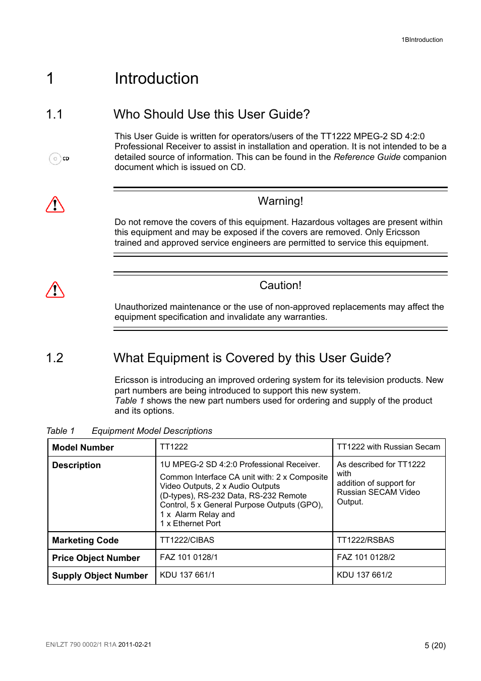 1 introduction, 1 who should use this user guide, 2 what equipment is covered by this user guide | Introduction, Who should use this user guide, What equipment is covered by this user guide, Table 1, Equipment model descriptions, 1introduction, Warning | Ericsson TT1222 User Manual | Page 5 / 20