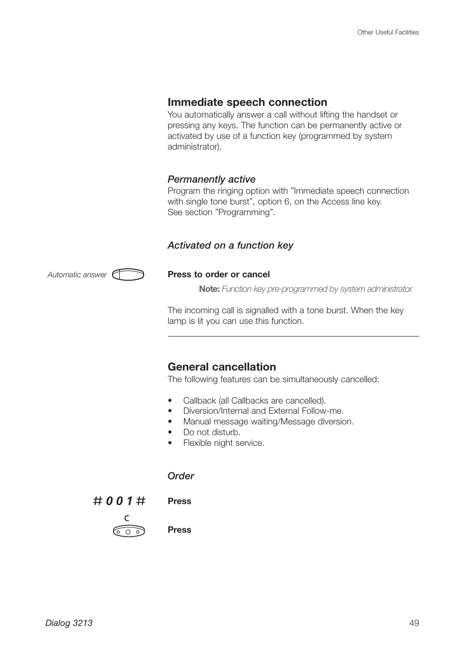 Immediate speech connection, General cancellation | Ericsson Dialog 3213 User Manual | Page 49 / 92