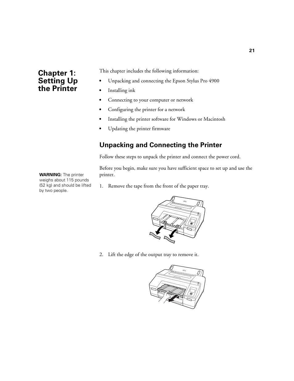 Chap 1-setting up the printer, Unpacking and connecting the printer, 1 setting up the printer | Chapter 1: setting up the printer | Ericsson STYLUS PRO 4900 User Manual | Page 19 / 174
