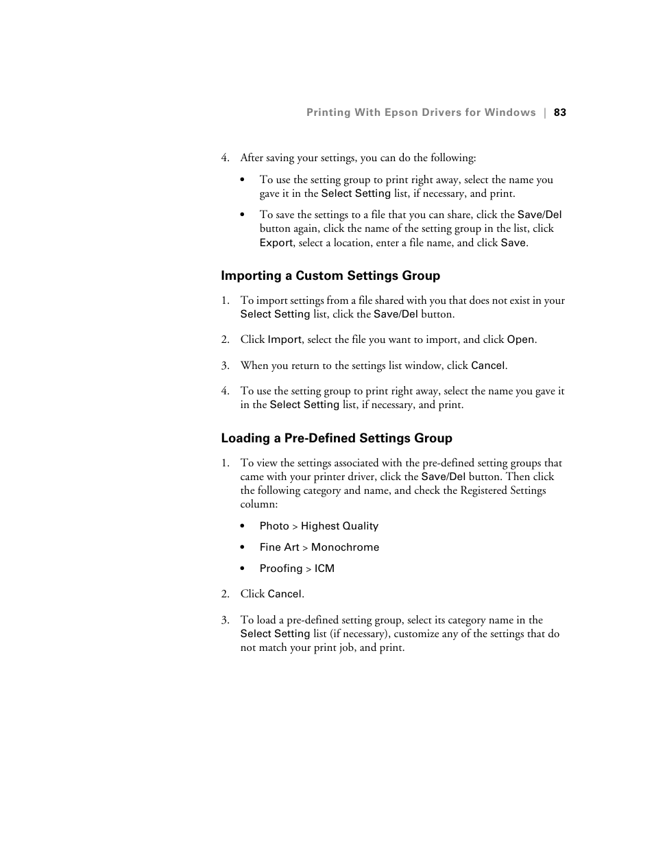 Importing a custom settings group, Loading a pre-defined settings group | Ericsson STYLUS PRO 4900 User Manual | Page 81 / 174