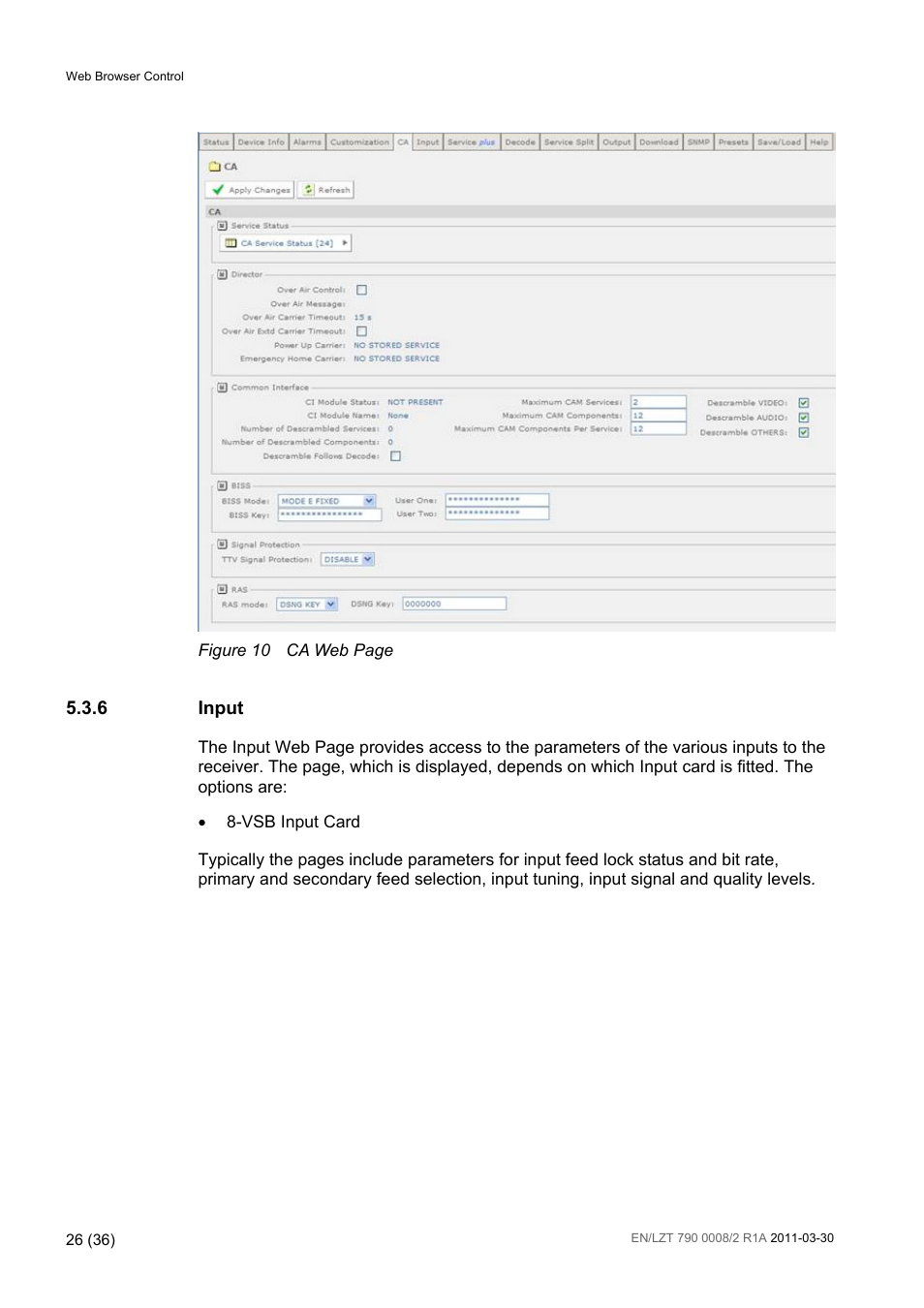 Figure 10, 6 input | Ericsson ATSC Broadcast Receiver RX8320 User Manual | Page 26 / 36