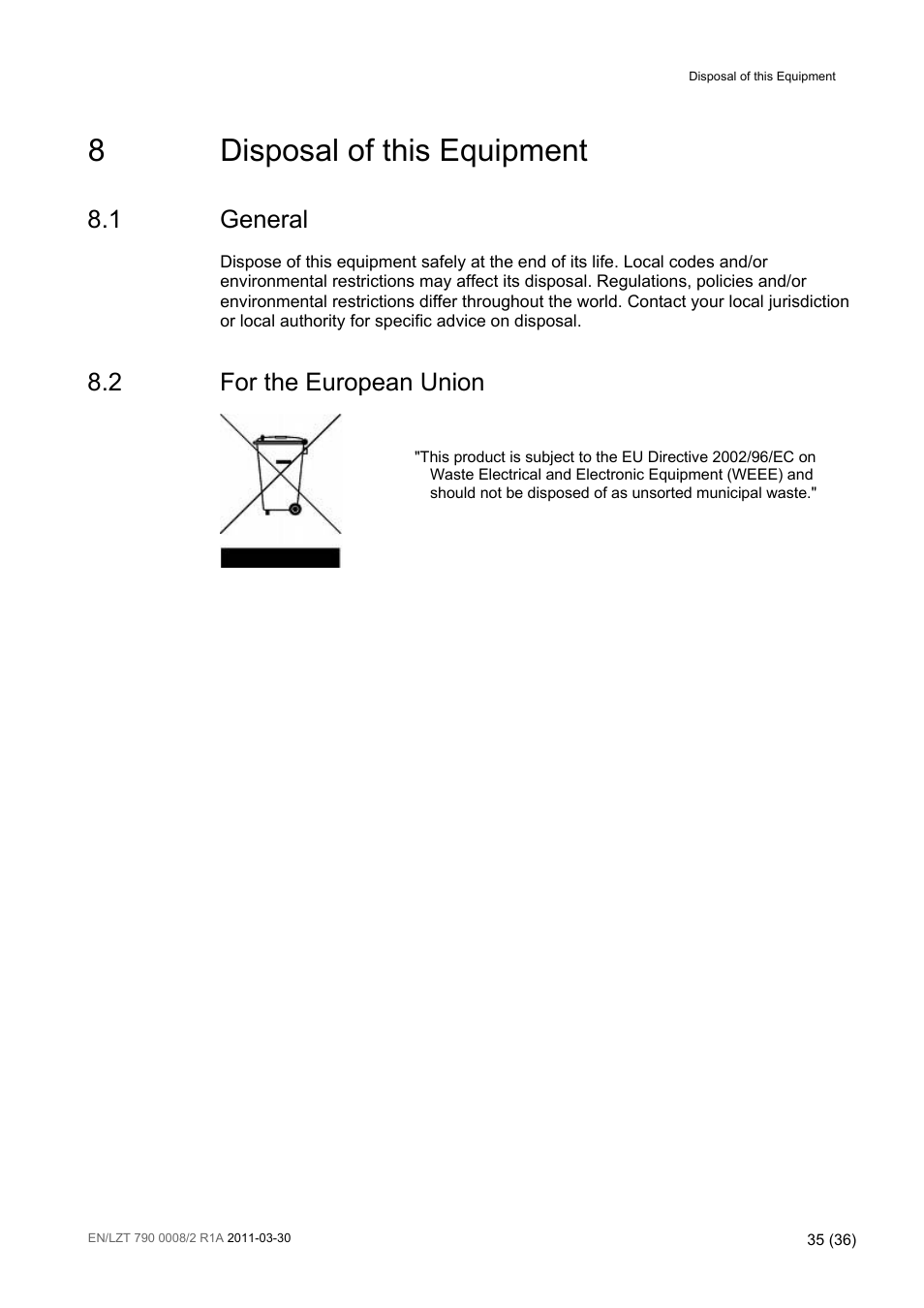 8 disposal of this equipment, 1 general, 2 for the european union | Disposal of this equipment, General, For the european union, 8disposal of this equipment | Ericsson ATSC Broadcast Receiver RX8320 User Manual | Page 35 / 36