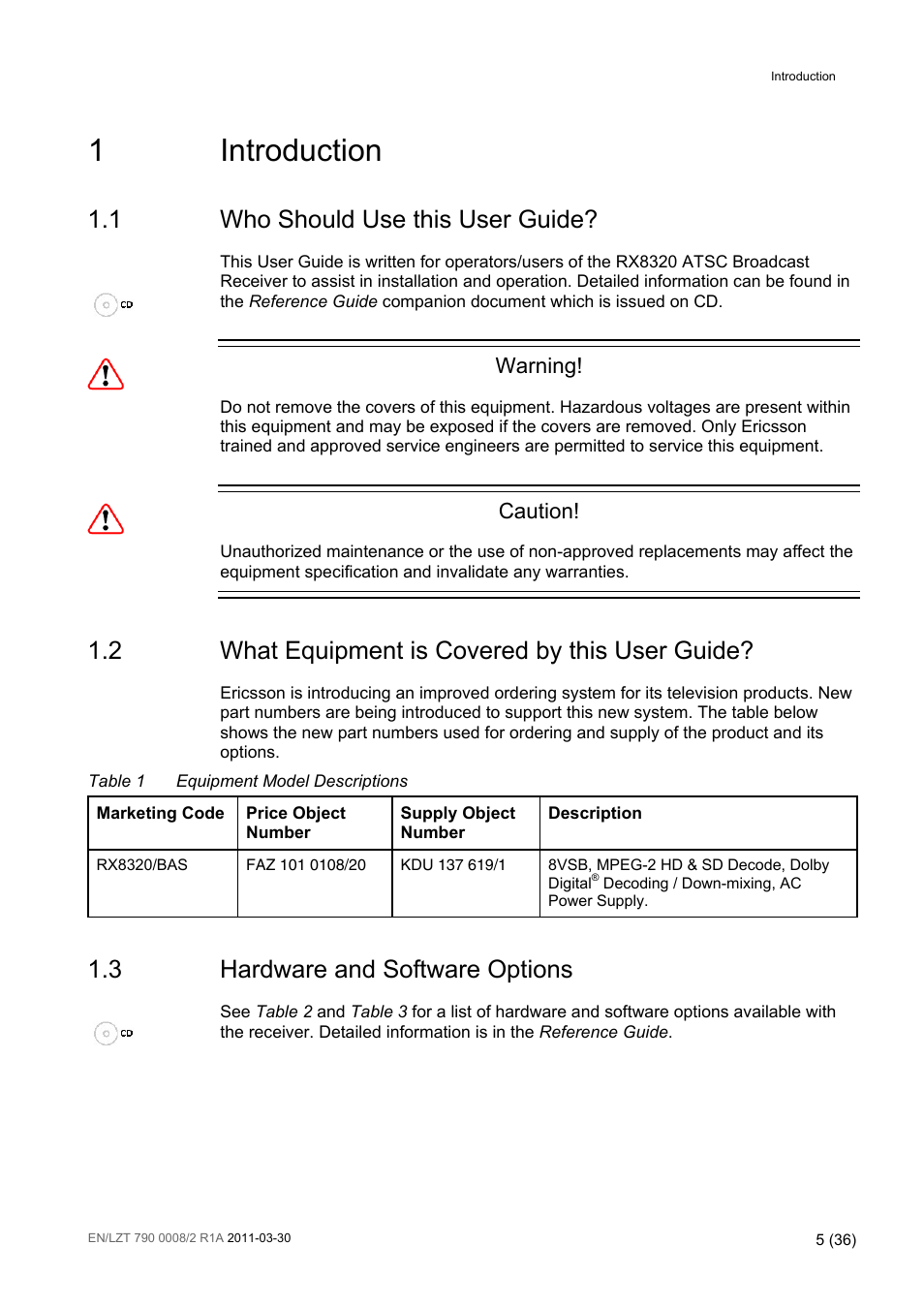 1 introduction, 1 who should use this user guide, 2 what equipment is covered by this user guide | 3 hardware and software options, Introduction, Who should use this user guide, What equipment is covered by this user guide, Hardware and software options, Table 1, Equipment model descriptions | Ericsson ATSC Broadcast Receiver RX8320 User Manual | Page 5 / 36