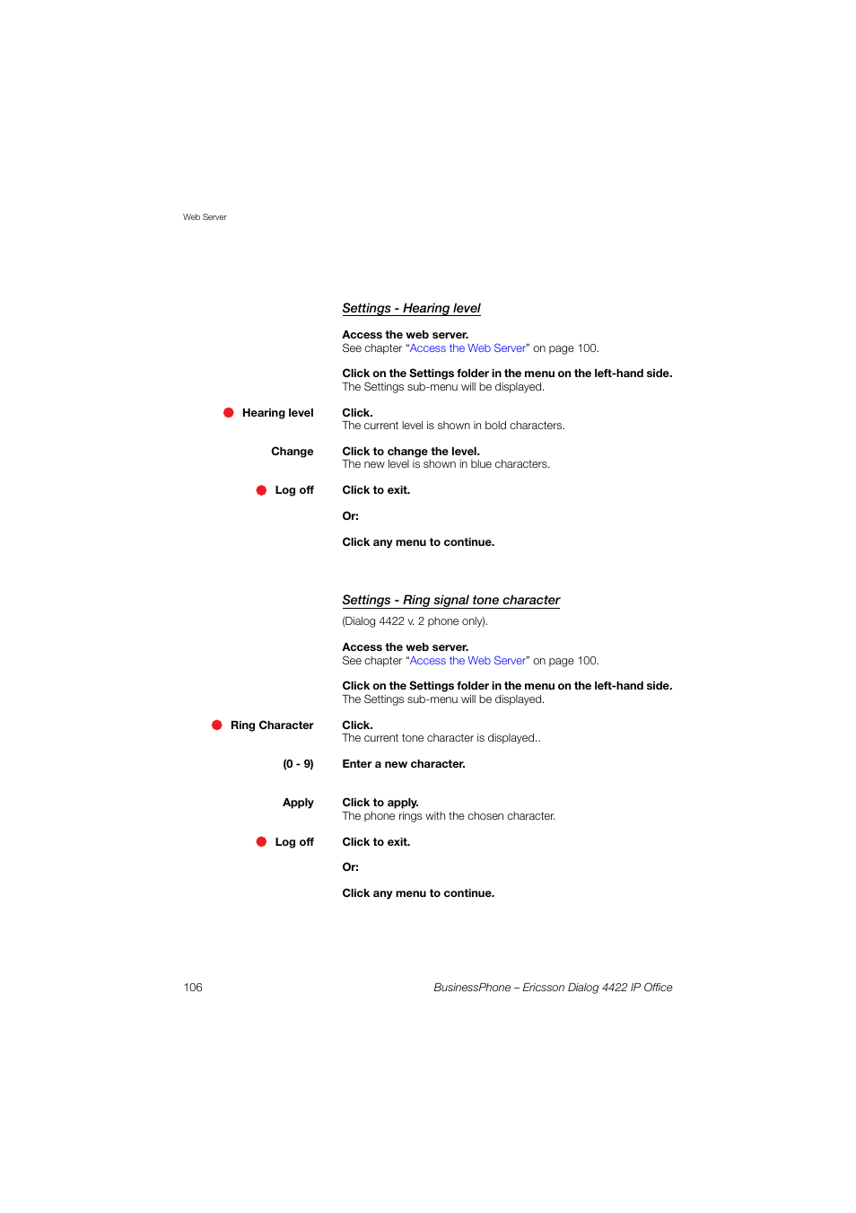 Settings - hearing level, Settings - ring signal tone character | Ericsson 4422 User Manual | Page 106 / 128