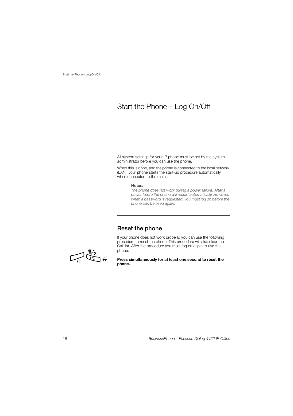 Start the phone – log on/off, Reset the phone | Ericsson 4422 User Manual | Page 16 / 128