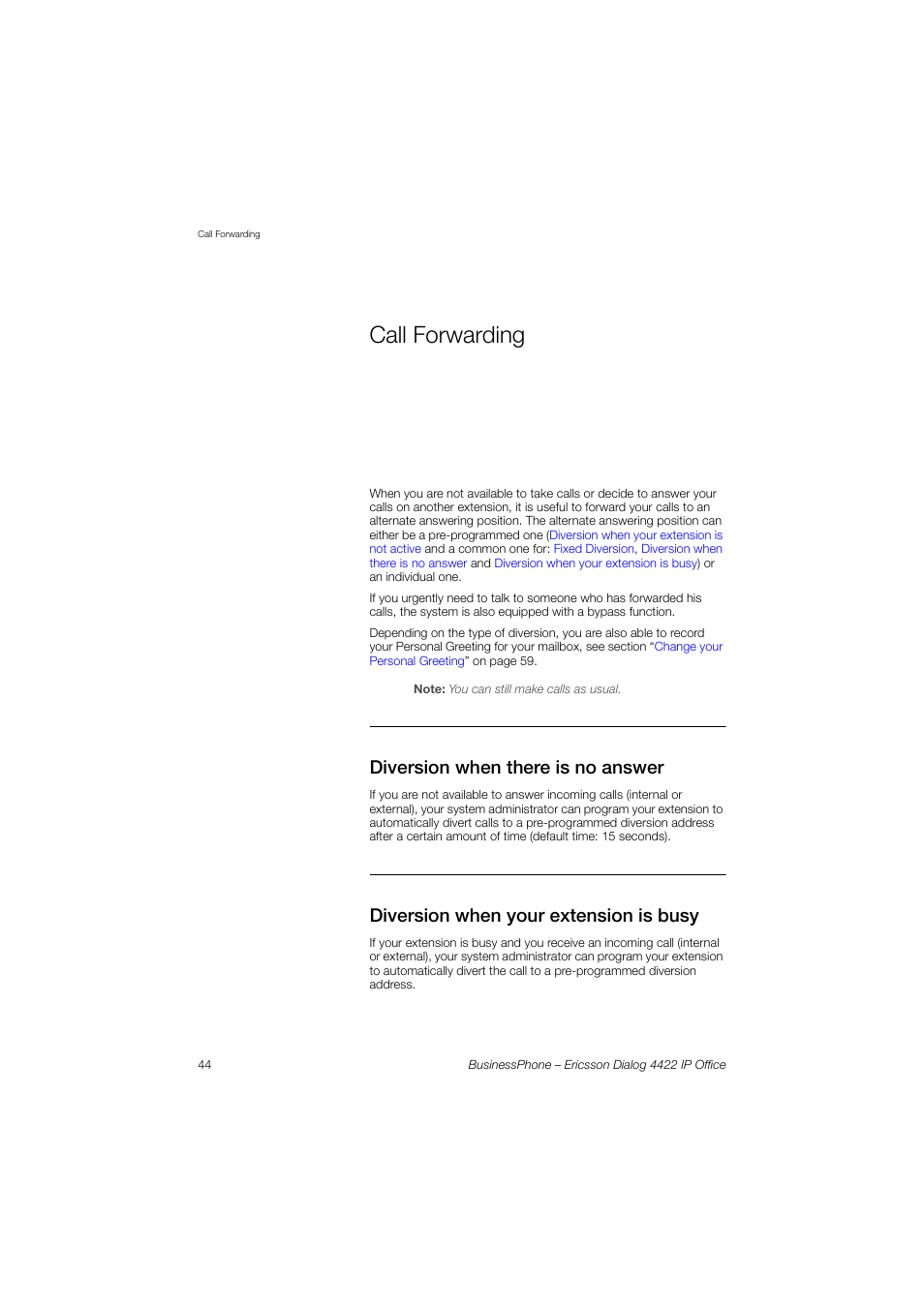 Call forwarding, Diversion when there is no answer, Diversion when your extension is busy | Ericsson 4422 User Manual | Page 44 / 128