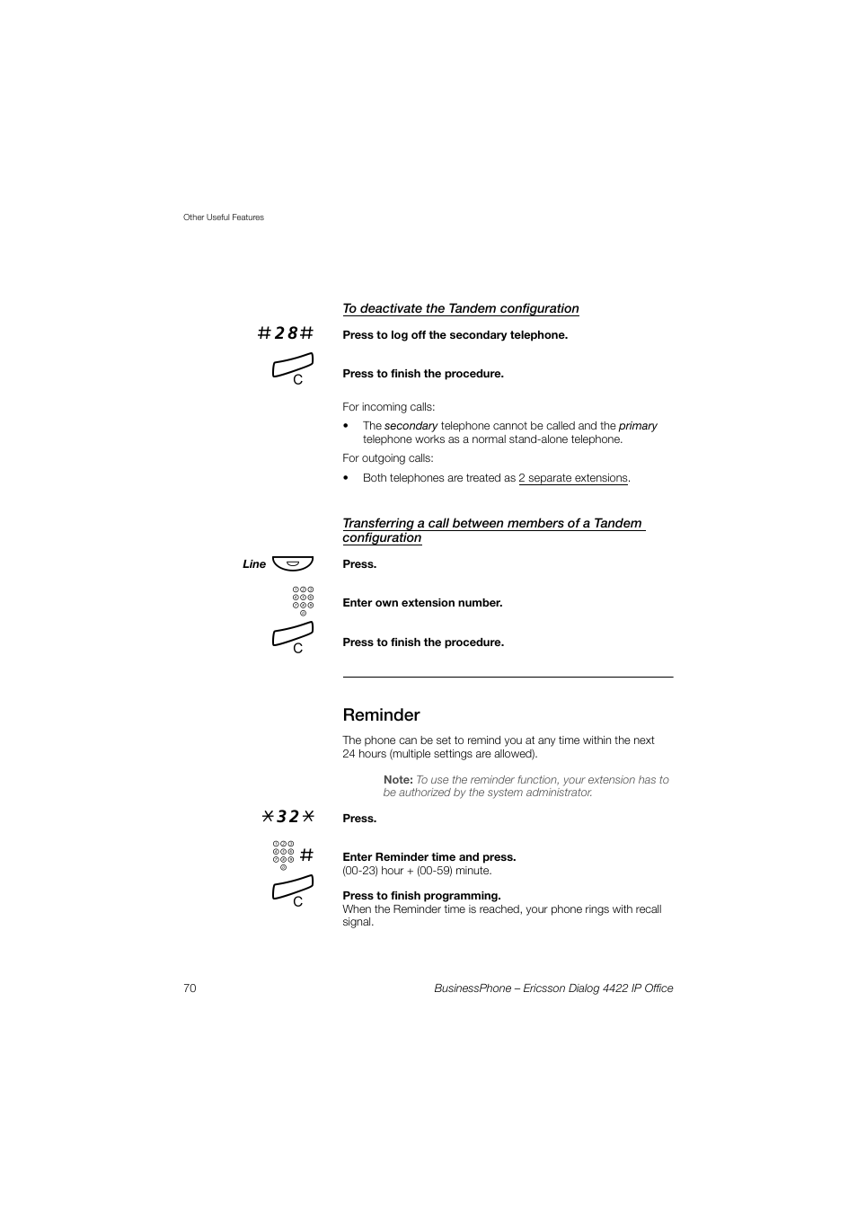 To deactivate the tandem configuration, Reminder | Ericsson 4422 User Manual | Page 70 / 128