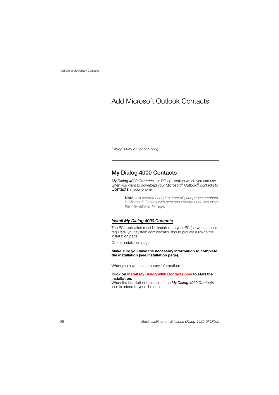 Add microsoft outlook contacts, My dialog 4000 contacts, Install my dialog 4000 contacts | Ericsson 4422 User Manual | Page 96 / 128