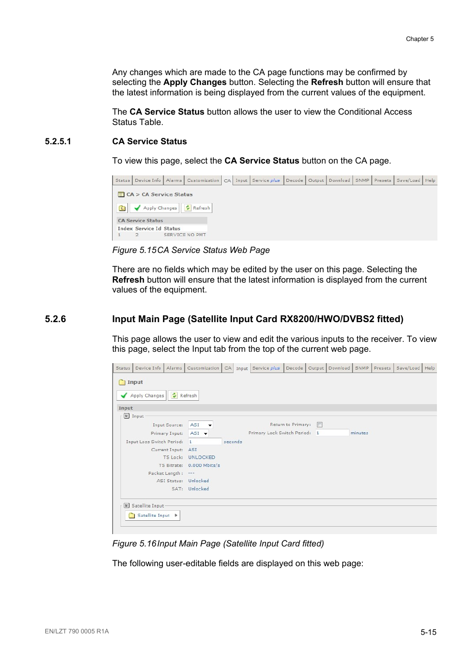 1 ca service status, Ca service status -15, Figure 5.15 | Figure 5.16 | Ericsson RX8000 Series User Manual | Page 131 / 236