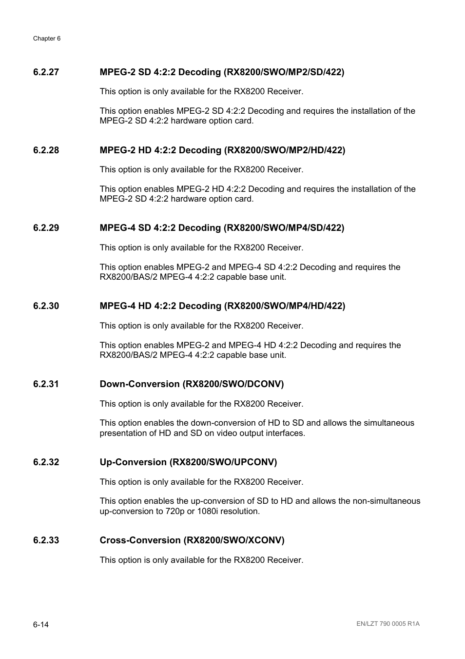 31 down-conversion (rx8200/swo/dconv), 32 up-conversion (rx8200/swo/upconv), 33 cross-conversion (rx8200/swo/xconv) | Down-conversion (rx8200/swo/dconv) -14, Up-conversion (rx8200/swo/upconv) -14, Cross-conversion (rx8200/swo/xconv) -14 | Ericsson RX8000 Series User Manual | Page 172 / 236