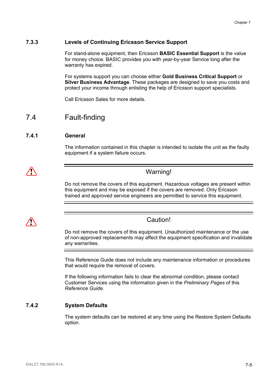 3 levels of continuing ericsson service support, 4 fault-finding, 1 general | 2 system defaults, Levels of continuing ericsson service support -5, Fault-finding -5, General -5, System defaults -5, Warning, Caution | Ericsson RX8000 Series User Manual | Page 179 / 236