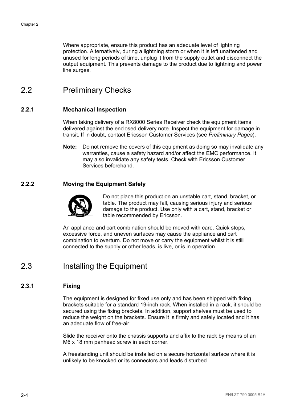 2 preliminary checks, 1 mechanical inspection, 2 moving the equipment safely | 3 installing the equipment, 1 fixing, Preliminary checks -4, Mechanical inspection -4, Moving the equipment safely -4, Installing the equipment -4, Fixing -4 | Ericsson RX8000 Series User Manual | Page 36 / 236