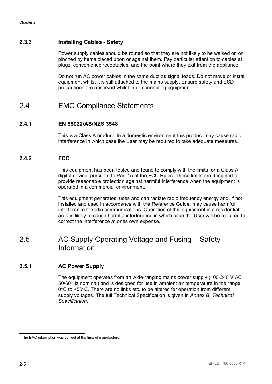 3 installing cables - safety, 4 emc compliance statements, 1 en 55022/as/nzs 3548 | 2 fcc, 1 ac power supply, Installing cables - safety -6, Emc compliance statements -6, En 55022/as/nzs 3548 -6, Fcc -6, Ac power supply -6 | Ericsson RX8000 Series User Manual | Page 38 / 236