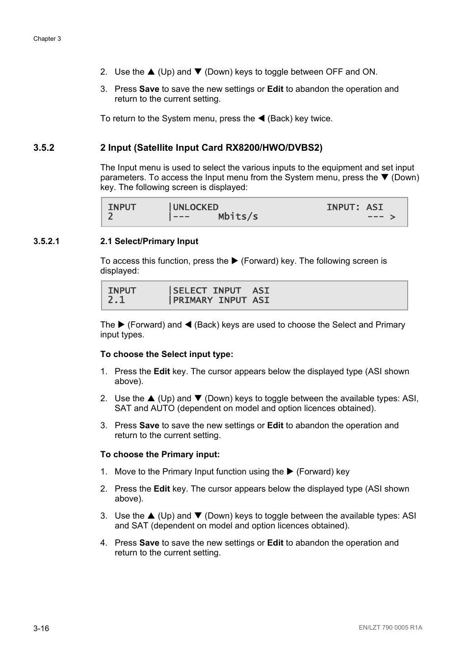 2 2 input (satellite input card rx8200/hwo/dvbs2), 1 2.1 select/primary input, 1 select/primary input -16 | Ericsson RX8000 Series User Manual | Page 64 / 236