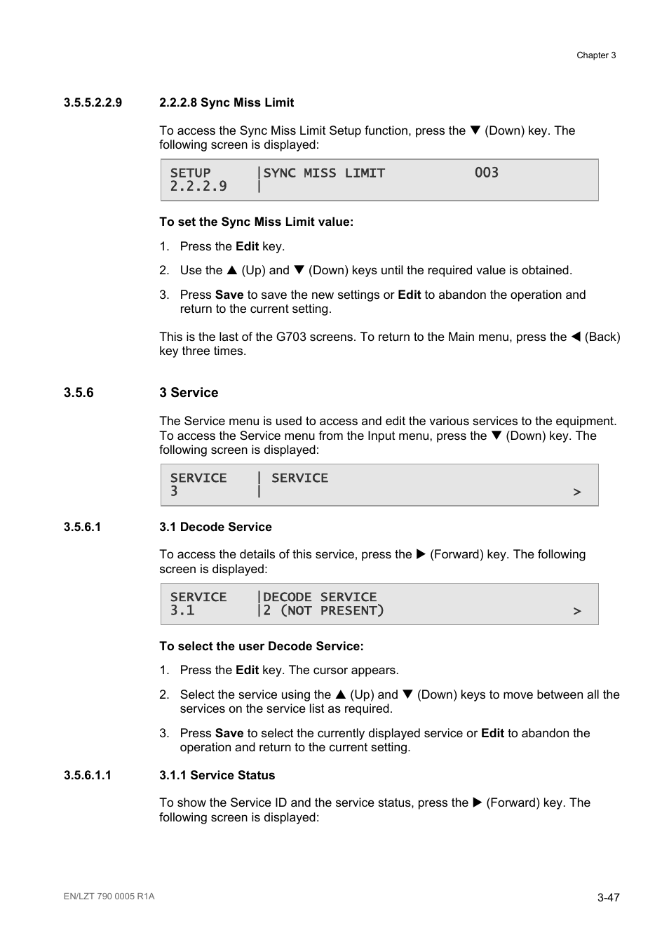 6 3 service, 1 3.1 decode service, 1 3.1.1 service status | 3 service -47, 1 decode service -47 | Ericsson RX8000 Series User Manual | Page 95 / 236